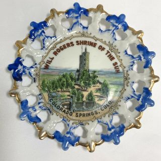 Will Rogers Shrine Of The Sun Small Plate Riticulated Souvenir Colorado Springs