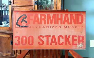 Lg Vintage Farmhand 300 Stacker Farm Mechanized Muscle Tractor Metal Flange Sign