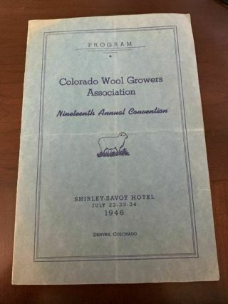 Vintage 1946 Colorado Wool Growers Association 19th Annual Convention Program