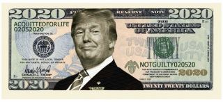 Pack of 100 - Donald Trump 2020 Re - Election Presidential Dollar Bills Acquitted 2