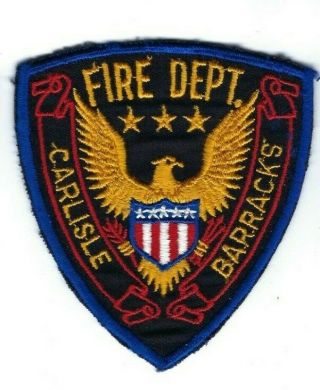 Us Army Carlisle Barracks Pa Pennsylvania Fire Dept.  Patch - Clothback