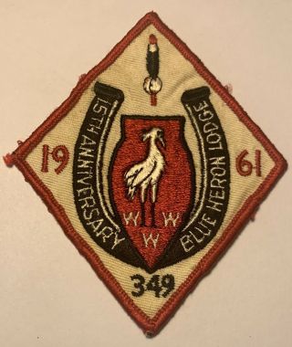 Boy Scout - Oa - Blue Heron Lodge 349 - X4 - 15th Anniversary 1961 (4 - 45)