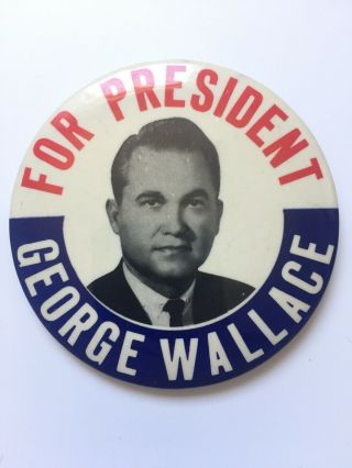 Classic 1968 Governor George Wallace For President In 