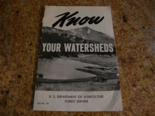 Vintage 1948 U.  S.  Dept.  Of Ag,  Forest Service " Know Your Watersheds " - Training