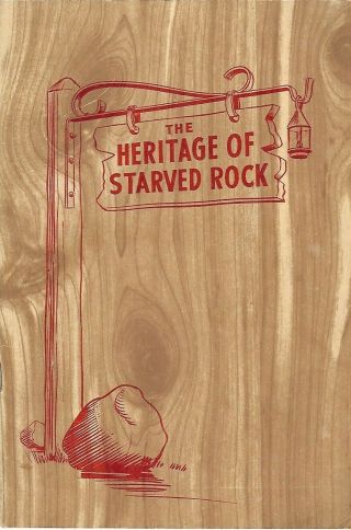 1945 Heritage Of Starved Rock Illinois State Park Trail Map Naomi Ellenburg Book