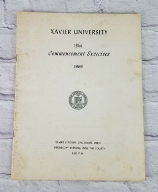 Xavier University 131st Commencement Exercises 1969 Program Graduation Booklet