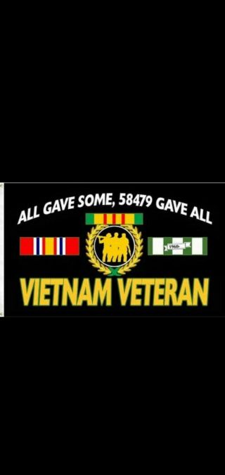 Vietnam War American Veteran Flag " All Gave Some 58479 Gave All " 3 