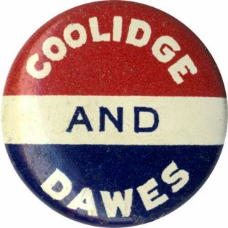 1924 Calvin Coolidge And Charles Dawes Logo Button (1458)