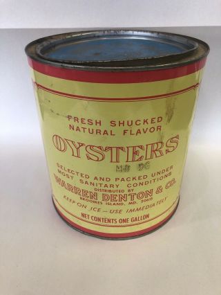 Vintage Patuxent Brand Oysters Tin One Gallon Warren Denton Broomes Island Can 3