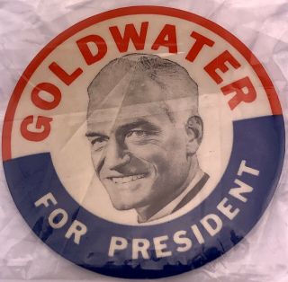 Barry Goldwater 1964 Republican Presidential Campaign.  3.  5 " Pin Back Button.