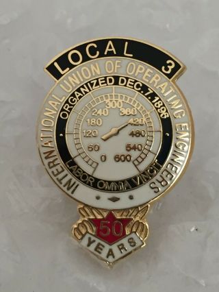 Vintage Iuoe International Union Of Operating Engineers Local 3 - 50 Years Pin