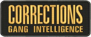 Corrections Gang Intelligence Embroidery Patches 4x11 Hook On Back Gold Letters