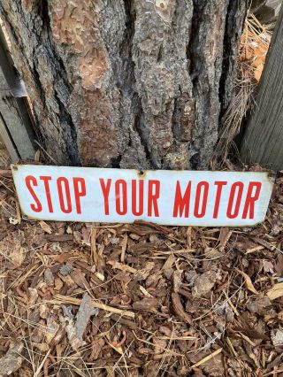Vintage Metal Tin Stop Your Motor Auto Advertising Sign Wow