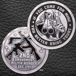 If You Come For Mine 2nd Amendment Pro Gun Rights Challenge Coin Lucky Gift