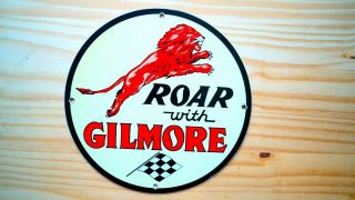 Vintage Roar Gilmore Porcelain Sign Gas Oil Pump Plate Service Station Lubester