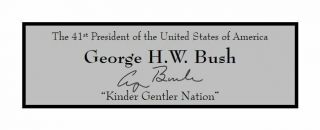 President George H.  W.  Bush Custom Laser Engraved 2 X 6 Inch Plaque
