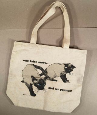 C.  1979 Carol Lebeaux Siamese Cats Canvas Tote Bag One False Move And We Pounce