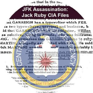 John F.  Kennedy Assassination: Jack Ruby Cia Files