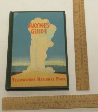 1954 - Haynes Guide - Handbook Of Yellowstone National Park - Hardback Book