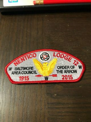 Oa Nentico Lodge 12 1915 - 2015 100th Ann Baltimore Area Council Shoulder Patch
