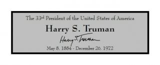 President Harry S Truman Custom Laser Engraved 2 X 6 Inch Plaque