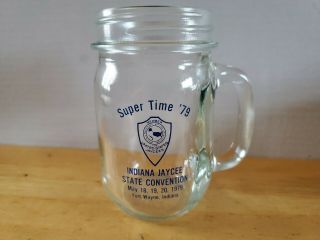 1979 Indiana Jaycee State Convention Fort Wayne In Drinking Mason Jar