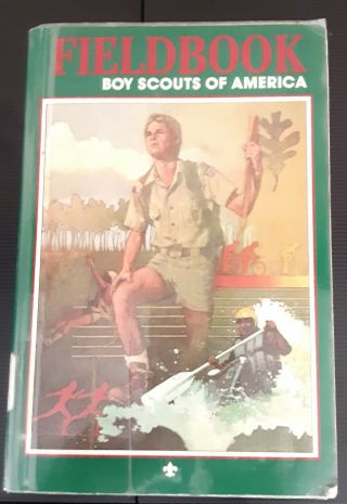 1992 Printing Fieldbook Boy Scouts Of America Bsa Book First Aid Cooking Shelter