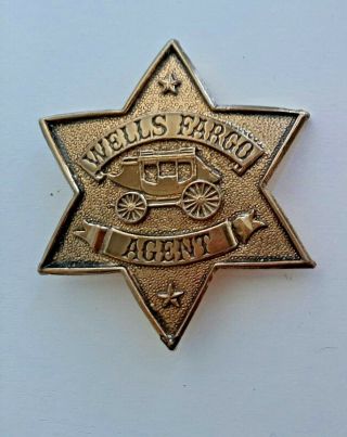 Vintage Wells Fargo Agent Star Badge Pin Back Gold Tone Metal 2.  5 "