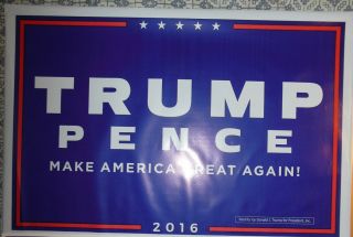 Donald Trump & Mike Pence Yard Sign Polybag 2 Sided All Weather