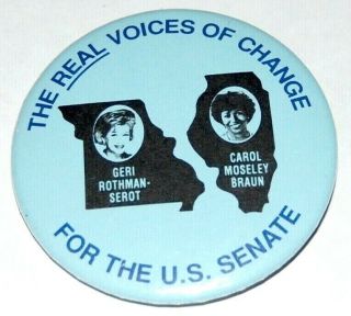 1992 Carol Moseley Braun Senate Senator Campaign Pin Pinback Political Button