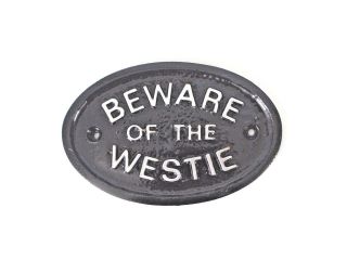 Silver Beware Of The Westie - House Door Plaque Wall Sign Black/silver Letters