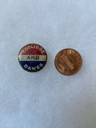 Calvin Coolidge For President 1924 Charles Dawes For Vp Campaign Button.