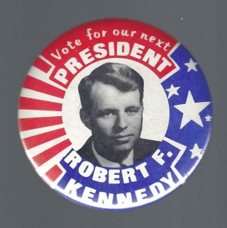 1968 Robert F.  Kennedy For President R/w/b Picture Campaign Button