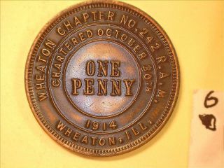 Wheaton Il Masonic Chapter 242 R A M Penny Token Medal