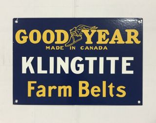 Vintage Porcelain Goodyear Klingtite Farm Belts Gas And Oil Sign
