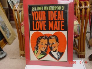 16 X 22 Exhibit Supply Company Poster Marquee " Your Ideal Love Mate " 100 Orig