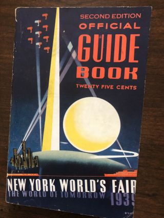 1939 York World’s Fair Guide Book Second Edition And Separate Map