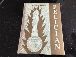 Immaculate Conception High School Yearbook Class Of 1965 " The Felician " Lodi Nj