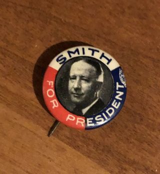 1928 Al Smith Presidential Pin Back For President Campaign Political Button Pin