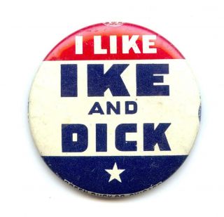 Eisenhower And Nixon Pin - I Like Ike And Dick - Campaign Button - Ma456