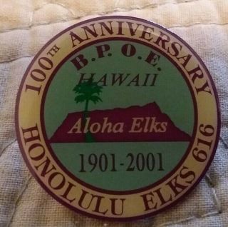 Honolulu Hawaii Aloha Elks B.  P.  O.  E.  100th Anniversary Elks 616 Pin 1901 - 2001