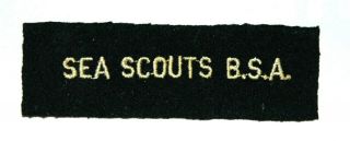 Sea Scouts Bsa – Vintage Felt Sea Scout Pocket Strip 1925/1948 Appears -