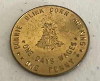 1967 Md Bonnie Blink Corn Husking Penny A.  F.  & A.  M.  Masonic Penny W.  Norman Penn