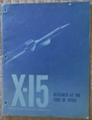 1964,  Nasa,  X - 15 Research At The Edge Of Space Book,  X - 15,  Many Pictures