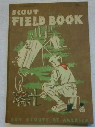 Scout Field Book 1955 Boy Scouts Of America