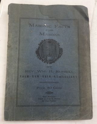 1909 Masonic Facts For Masons By Email H.  Russell Masonic Book