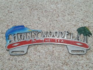 Vintage Hollywood Florida License Plate Topper Frame By The Sea