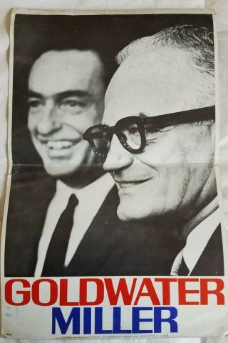 1964 Barry Goldwater William Miller Campaign Poster 11 " X 17 " Cardboard