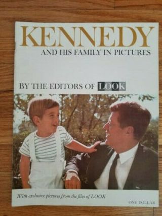 1963 John F Kennedy President And His Family In Pictures; Editors Of Look