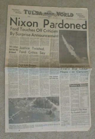 September 9,  1974 Tulsa Daily World Newspaper Nixon Pardoned Evel Kneivel Snake